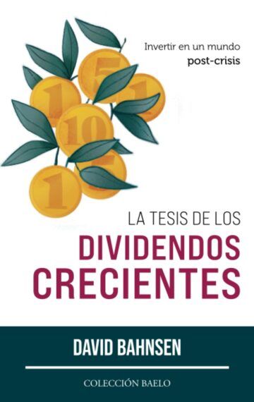 La tesis de los dividendos crecientes